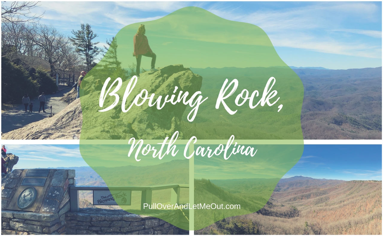 Blowing Rock, PullOverAndLetMeOut Featured Image