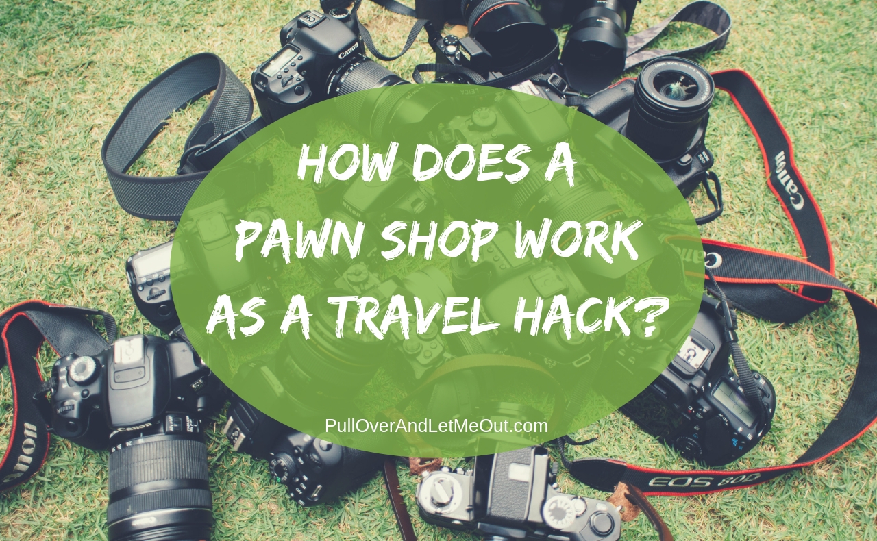 Pawn Shop Travel Hack National Pawn PullOverAndLetMeOut Photo by chuttersnap on Unsplash